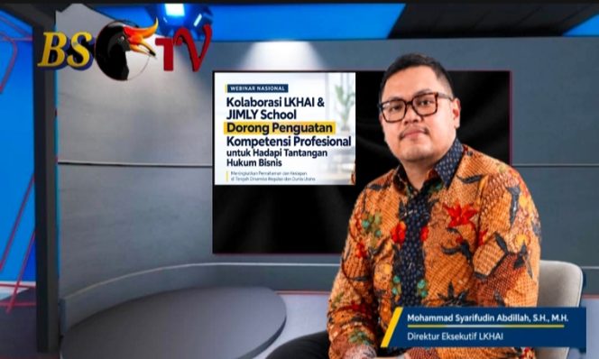 
 Kolaborasi LKHAI dan JIMLY School Dorong Penguatan Kompetensi Profesional Untuk Hadapi Tantangan Hukum Bisnis